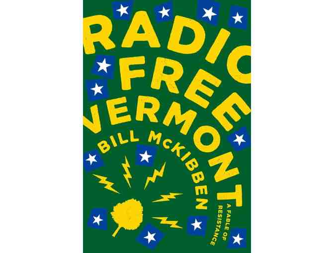 Signed Copy of Radio Free Vermont by Bill McKibben