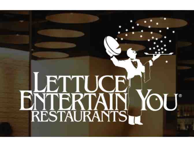 $50 Worth of Gift Card to Lettuce Entertain You - Photo 1