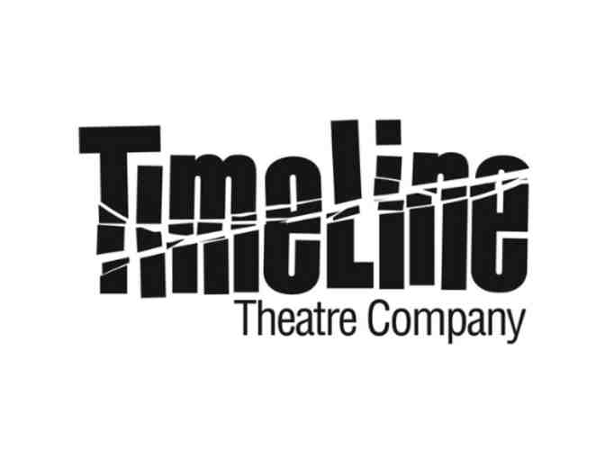 Two (2) Tickets to a TimeLine Theatre Production