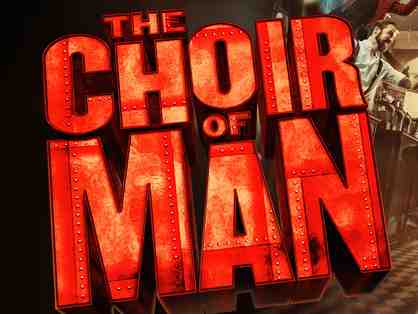 4 tickets and 4 drink coupons to the Choir of Man at the Apollo Theatre