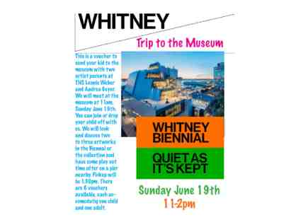$100 3-hr Whitney Museum Tour with artists Leonie Weber & Andrea Geyer (TNS parents)
