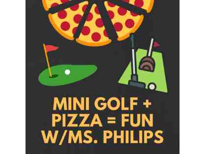 Ten Chances - Mini Golf & Pizza with Ms. Stephanie Philips #1 (10 Raffle Tickets)