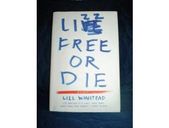 Autographed 'Lizz Free or Die' by Lizz Winstead