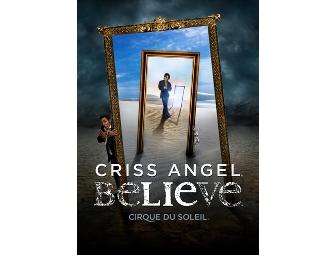 *Criss Angel Believe by Cirque du Soleil: A Pair of Top Tier Tickets