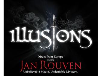 ILLUSIONS Starring Jan Rouven: Pair of Tickets