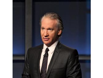 *Real Time with Bill Maher: VIP Experience