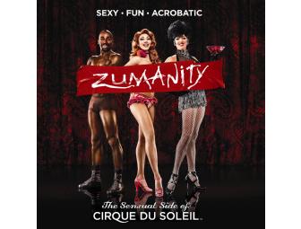 Cirque du Soleil: Zumanity a Pair of Category B Tickets
