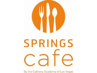 Culinary Academy: Lunch for 2 at the Springs Cafe & Lunch for 4 at the Westside Bistro.