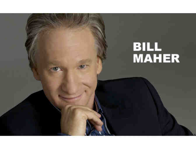 A Pair of Tickets to see Bill Maher on March 23rd at The Pearl Concert Theater