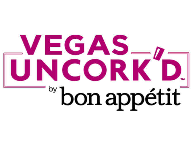 Vegas Uncork'd: 2 Early Access Tickets to The Grand Tasting