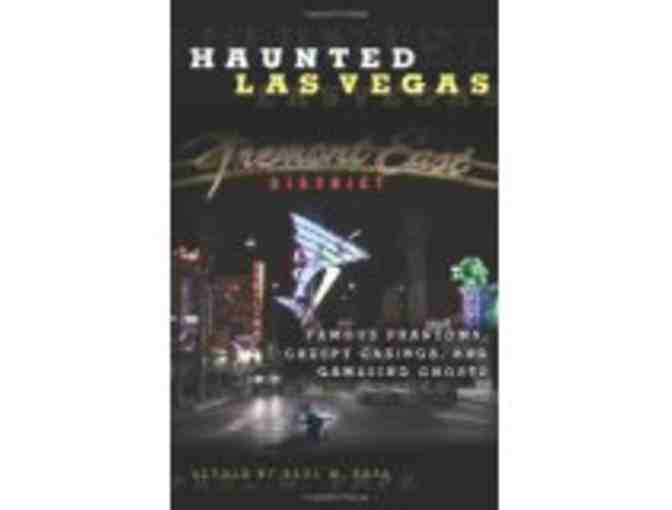 Haunted Las Vegas and Discovering Vintage Las Vegas by Paul W. Papa