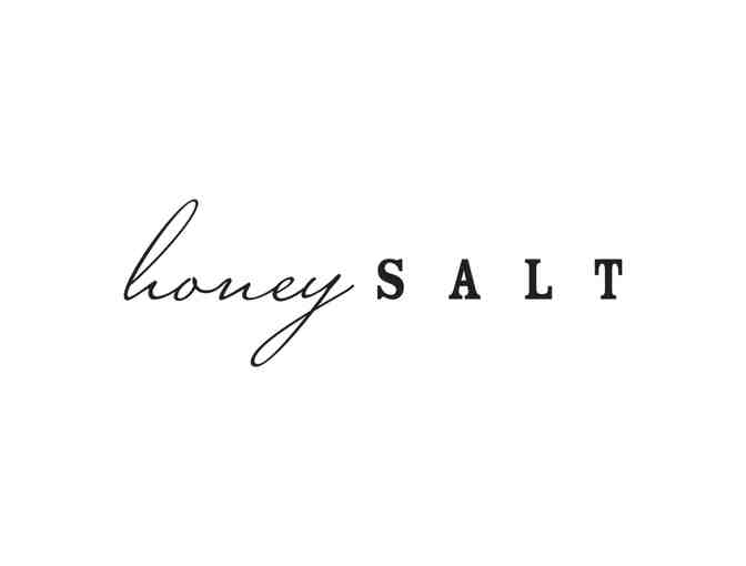 Honey Salt: $25 Gift Certificate