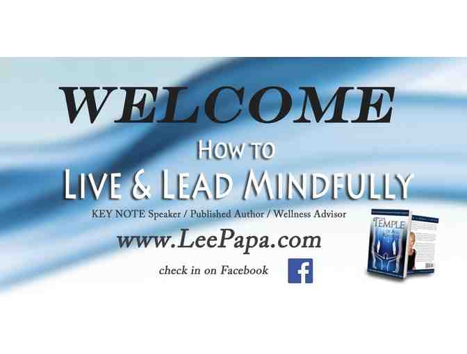 Lee Papa: Transformational Advisory/Mindfulness Training Session