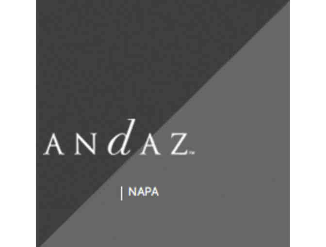 Andaz Napa: Two-Night Stay