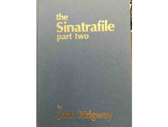 John Ridgway: The Sinatrafile Parts One & Two