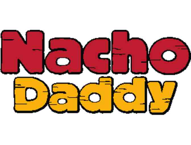 Nacho Daddy: $50 Gift Certificate