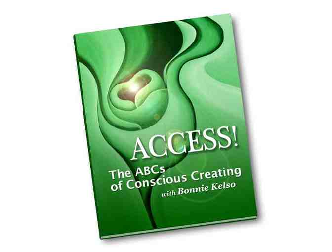 Bonnie Kelso and Creating Your Experiences: ACCESS! Online Creativity Coaching Class