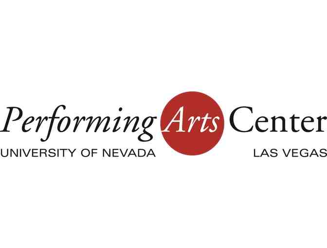 UNLV Performing Arts Center: Two Pairs of Tickets