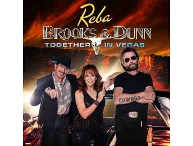 Reba, Brooks & Dunn: Pair of Tickets with Meet and Greet.