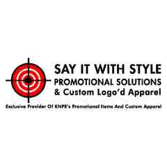 Say it with Style  - Promotional Solutions and Custom Logo'd Apparel