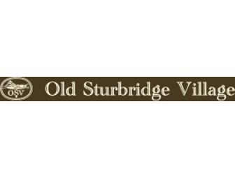 Admission Tickets to Old Sturbridge Village in Sturbridge, Mass.