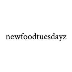 New Food Tuesdayz