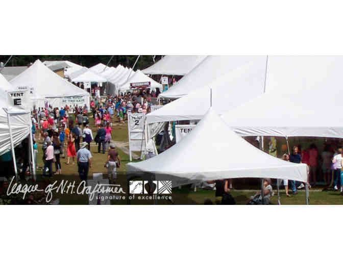 League of NH Craftsmen's Fair! August 3-11, 2019 - - 4 Tickets