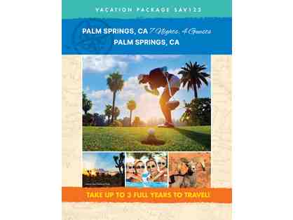 VACATION PACKAGE- PALM SPRINGS, CALIFORNIA
