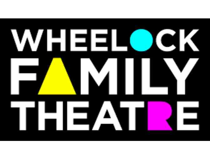 (4) Tickets to 2017/2018 Wheelock Family Theatre - Photo 1