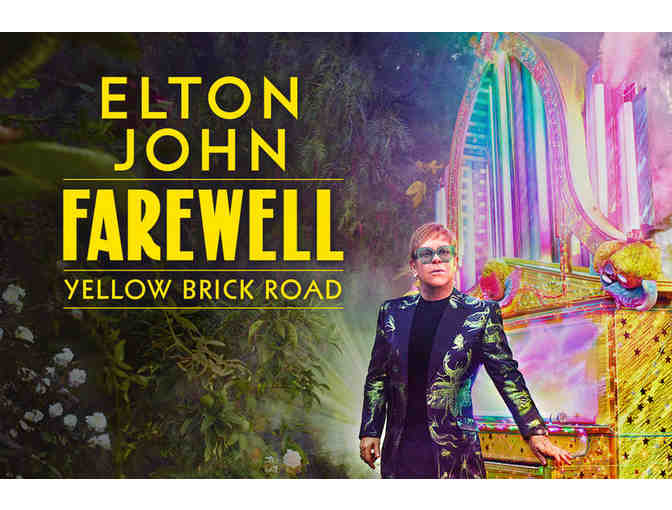 'Farewell Yellow Brick Road' Concert Tickets + Stay at the Four Seasons Hotel