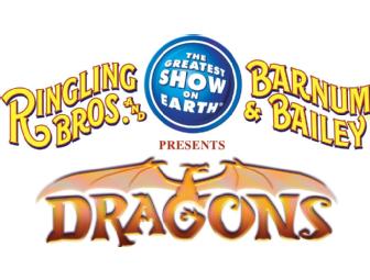 4 VIP Tickets to Ringling Bros. and Barnum & Bailey - Dragons