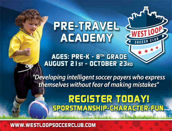 10 week Premier Soccer Program at West Loop Soccer Club - 8/21/15 - 10/23/15