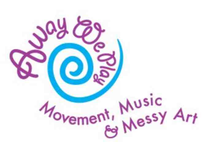 4 Movement, Music & Art Classes at Away We Play