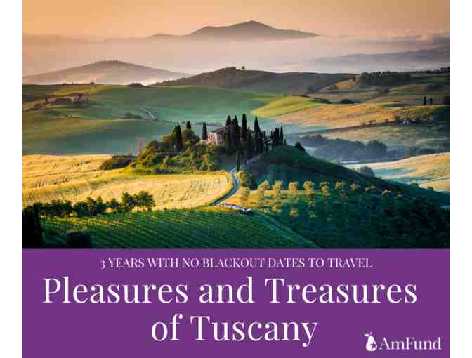 Enjoy the Pleasures and Treasures of Tuscany