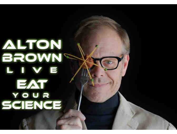 Alton Brown LIVE! Eat Your Science!