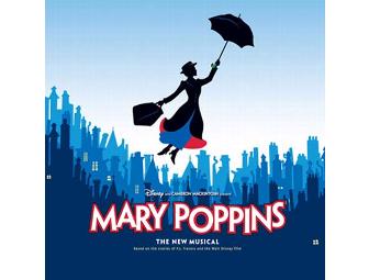 2 Tickets to Broadway's Mary Poppins, with Cast Album & Souvenir Program