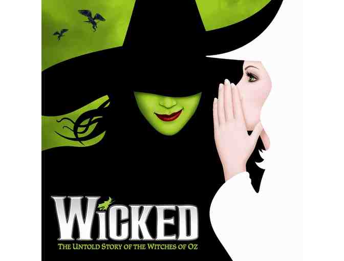 2 VIP Tickets to WICKED with Exclusive Backstage Tour