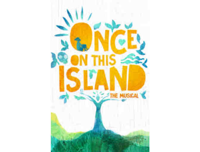 2 Tickets to ONCE ON THIS ISLAND plus Sheet Music signed by Lynn Ahrens & Stephen Flaherty