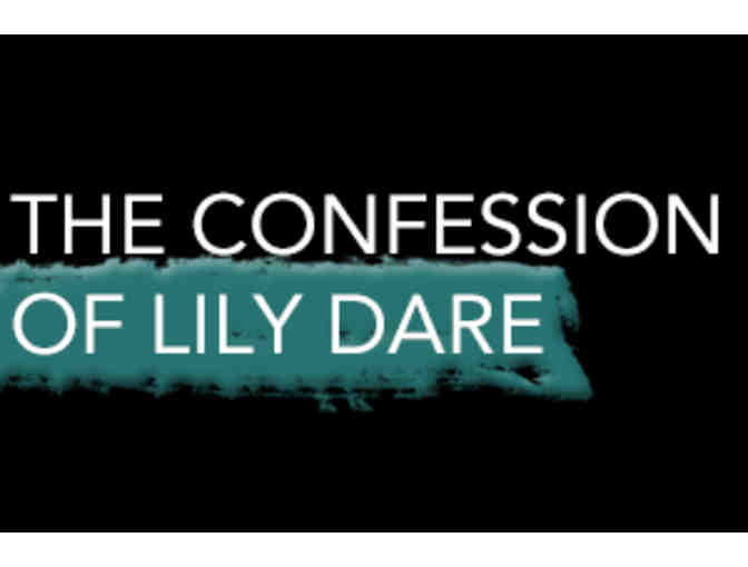 Exclusive access for two to Opening night of CONFESSIONS OF LILY DARE - Photo 1