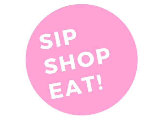 Sip, Shop, Eat Pop Up Market in Los Angeles - (2) VIP Tickets for Admission - Photo 1