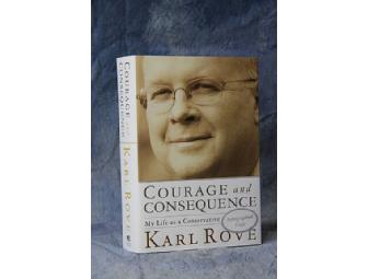 Autographed copy of 'Courage and Consequence' by Karl Rove