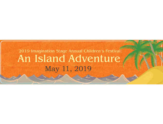 4 Tickets to Imagination Stage Children's Festival: An Island Adventure