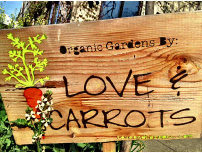 Love and Carrots Consultation - Home Organic Garden Installation and Design