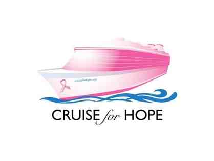 Cruise for Hope- 4 tickets!