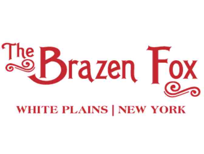 A $100 gift certificate to The Brazen Fox in White Plains