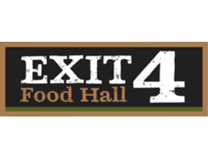 A $25 gift certificate to Exit 4 Food Hall