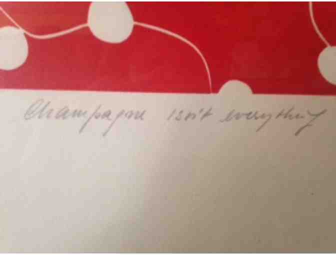 A 1970's print entitled 'Champagne isn't Everything' by Cynthia DeJong. Framed and Signed.