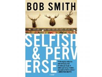 Selfish & Perverse