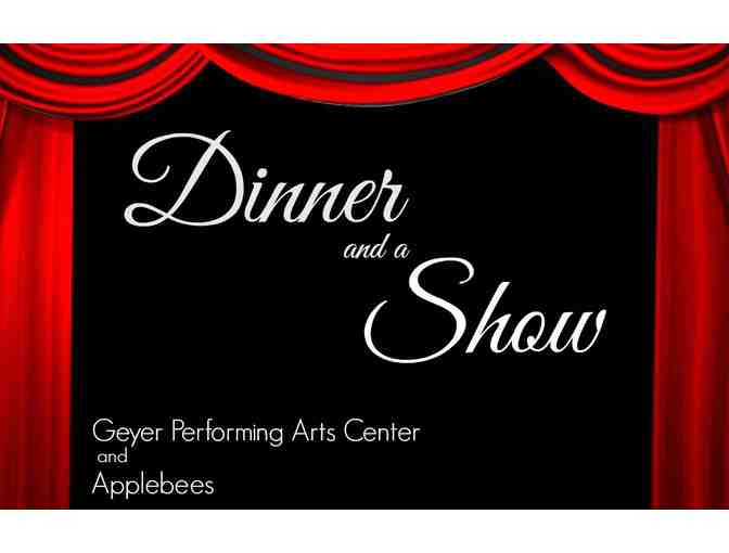 Dinner and a Show  . . . at the Geyer