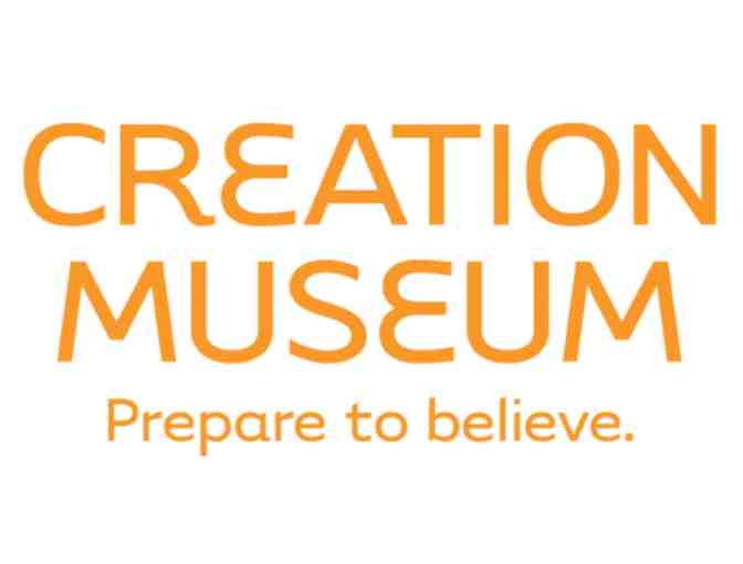 Creation Museum . . . Prepare to Believe!